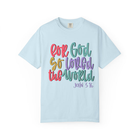For God So Loved The World Graphic Tee