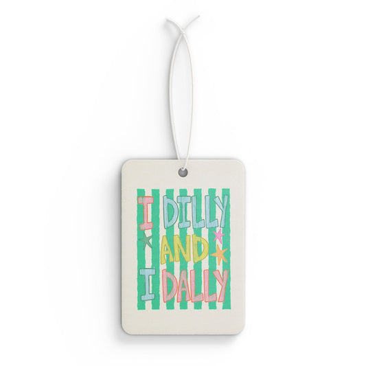 I Dilly & I Dally - Car Freshener