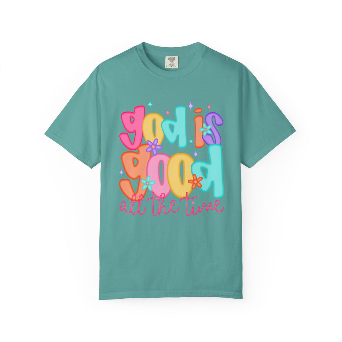 God is Good All the Time - Graphic Tee